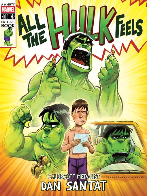 Title details for All the Hulk Feels (A Mighty Marvel Comics Picture Book) by Dan Santat - Wait list